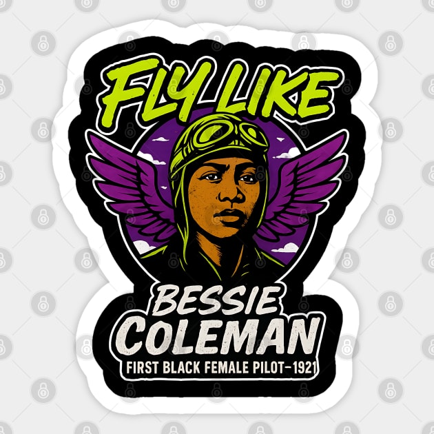 Fly Like Bessie Coleman | First Black Female Pilot 2 Sticker by UrbanLifeApparel